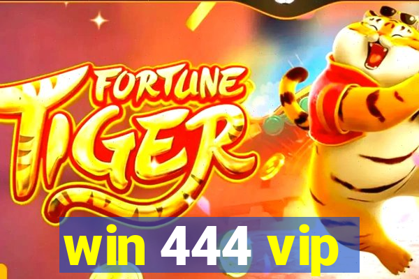 win 444 vip